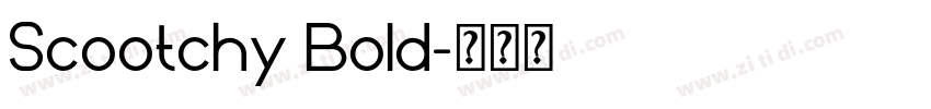Scootchy Bold字体转换 Scootchy Bold字体转换